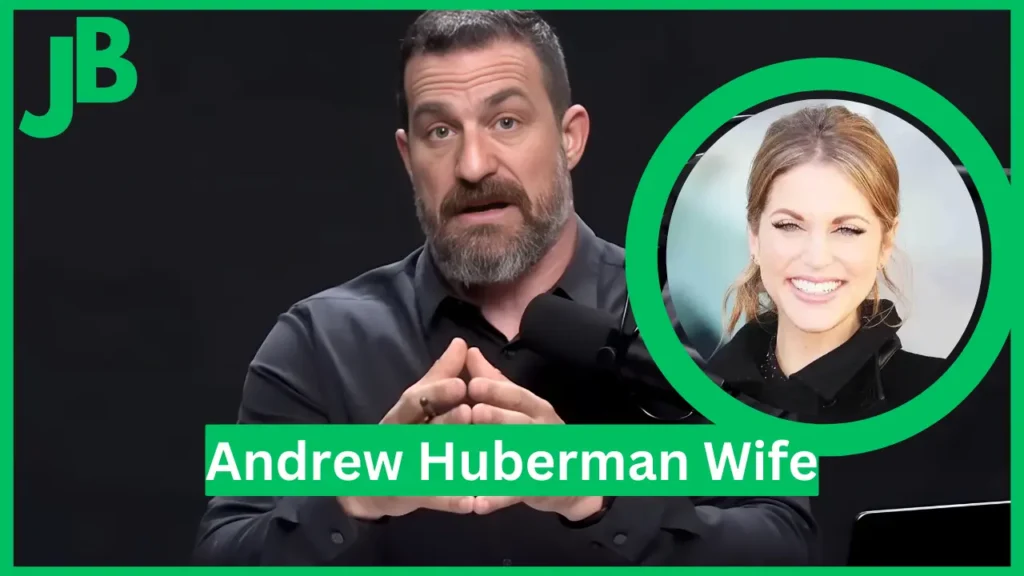 Andrew Huberman Wife