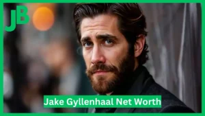 Jake Gyllenhaal Net Worth